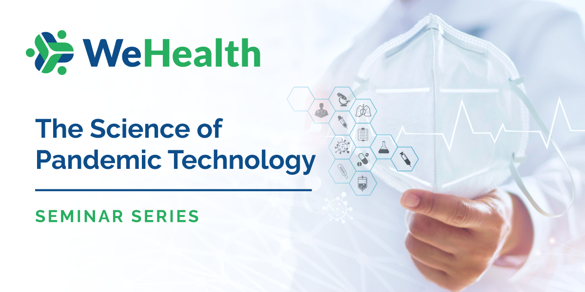 The Science of Pandemic Technology: Seminar Series